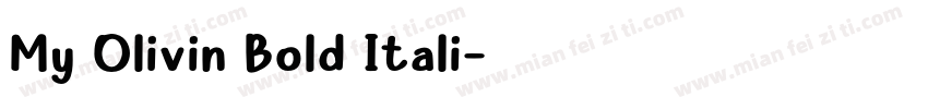 My Olivin Bold Itali字体转换